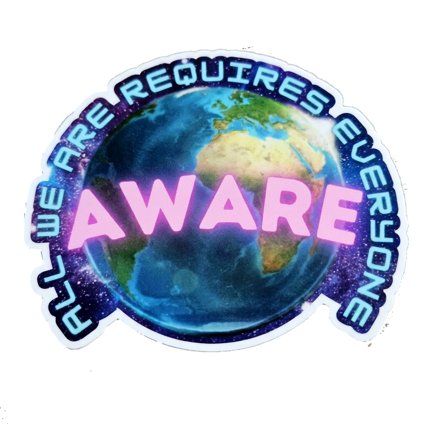 AWARE GLOBAL 365 – All We Are Requires Everyone
