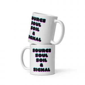 Source Soul Soil & Signal White glossy mug